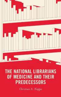 The National Librarians of Medicine and Their Predecessors (Medical Library Association Books Series)