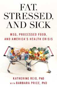 Fat, Stressed, and Sick : MSG, Processed Food, and America's Health Crisis