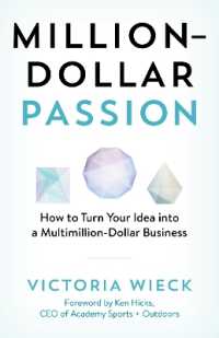 Million-Dollar Passion : How to Turn Your Idea into a Multimillion-Dollar Business