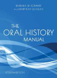 The Oral History Manual (American Association for State and Local History) （4TH）