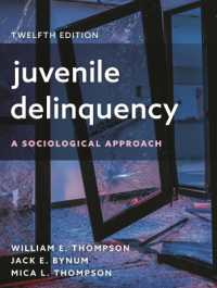 Juvenile Delinquency : A Sociological Approach （12TH）