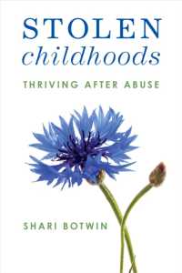 Stolen Childhoods : Thriving after Abuse