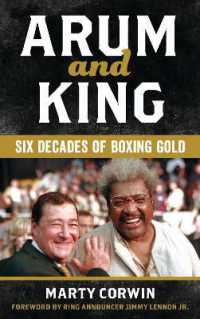 Arum and King : Six Decades of Boxing Gold