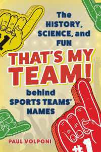 That's My Team! : The History, Science, and Fun behind Sports Teams' Names