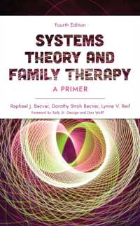 Systems Theory and Family Therapy : A Primer （4TH）