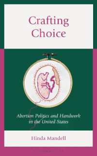 Crafting Choice : Abortion Politics and Handwork in the United States