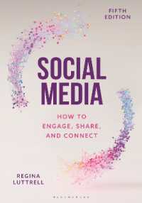 Social Media : How to Engage, Share, and Connect （5TH）