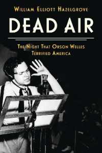 Dead Air : The Night That Orson Welles Terrified America
