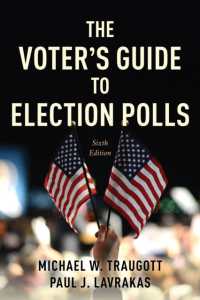 The Voter's Guide to Election Polls （6TH）