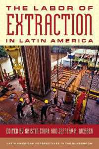 The Labor of Extraction in Latin America (Latin American Perspectives in the Classroom)