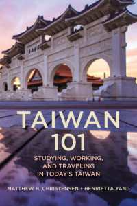 Taiwan 101 : Studying, Working, and Traveling in Today's Taiwan