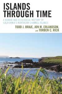 Islands through Time : A Human and Ecological History of California's Northern Channel Islands