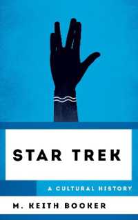 Star Trek : A Cultural History (The Cultural History of Television)