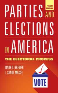 Parties and Elections in America : The Electoral Process （10TH）