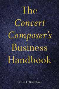 The Concert Composer's Business Handbook (Music Pro Guides)