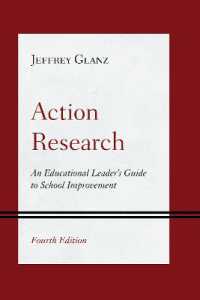 Action Research : An Educational Leader's Guide to School Improvement （4TH）