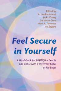 Feel Secure in Yourself : A Guidebook for LGBTQIA+ People and Those with a Different Label or No Label (Diverse Sexualities, Genders, and Relationships)