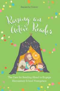 Raising an Active Reader : The Case for Reading Aloud to Engage Elementary School Youngsters
