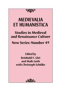 Medievalia et Humanistica, No. 49 : Studies in Medieval and Renaissance Culture: New Series (Medievalia et Humanistica Series)