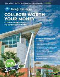 Colleges Worth Your Money : A Guide to What America's Top Schools Can Do for You （5TH）