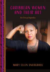Caribbean Women and Their Art : An Encyclopedia