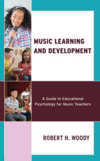 Music Learning and Development : A Guide to Educational Psychology for Music Teachers