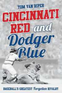 Cincinnati Red and Dodger Blue : Baseball's Greatest Forgotten Rivalry