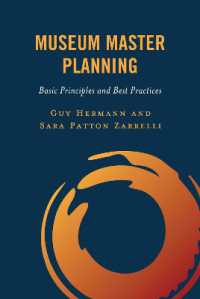 Museum Master Planning : Basic Principles and Best Practices