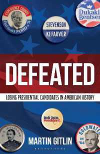 Defeated : Losing Presidential Candidates in American History