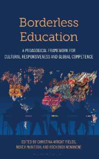 Borderless Education : A Pedagogical Framework for Cultural Responsiveness and Global Competence (Global Teacher Education)