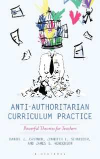 Anti-Authoritarian Curriculum Practice : Powerful Theories for Teachers