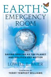 Earth's Emergency Room : Saving Species as the Planet and Politics Get Hotter