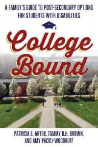 College Bound : A Family's Guide to Post-Secondary Options for Students with Disabilities