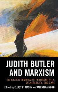 Judith Butler and Marxism : The Radical Feminism of Performativity, Vulnerability, and Care