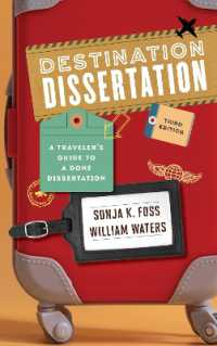 Destination Dissertation : A Traveler's Guide to a Done Dissertation （3RD）