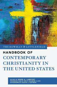 The Rowman & Littlefield Handbook of Contemporary Christianity in the United States (Bloomsbury Handbooks)