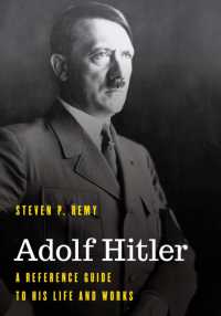 Adolf Hitler : A Reference Guide to His Life and Works (Significant Figures in World History)