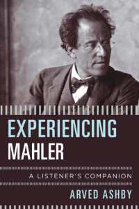 Experiencing Mahler : A Listener's Companion (Listener's Companion)