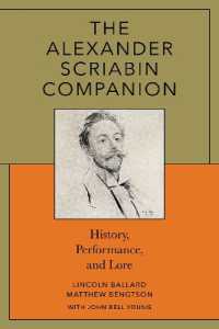 The Alexander Scriabin Companion : History, Performance, and Lore