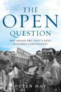 Open Question : Ben Hogan and Golf's Most Enduring Controversy -- Paperback / softback