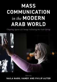 Mass Communication in the Modern Arab World : Ongoing Agents of Change following the Arab Spring