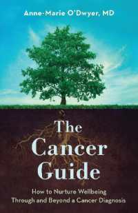 The Cancer Guide : How to Nurture Wellbeing through and Beyond a Cancer Diagnosis