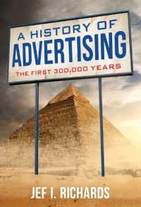 A History of Advertising : The First 300,000 Years