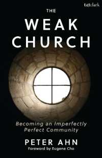 The Weak Church : Becoming an Imperfectly Perfect Community