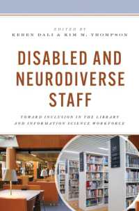 Disabled and Neurodiverse Staff : Toward Inclusion in the Library and Information Science Workforce (Association for Library and Information Science Education)