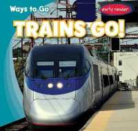 Trains Go! (Ways to Go)