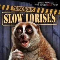 Poisonous Slow Lorises (Cutest Animals...that Could Kill You!)