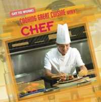 Cooking Great Cuisine with a Chef (Get to Work!)