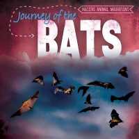 Journey of the Bats (Massive Animal Migrations)