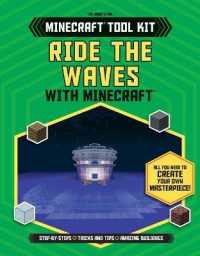 Ride the Waves with Minecraft(r) (The Unofficial Minecraft(r) Tool Kit)